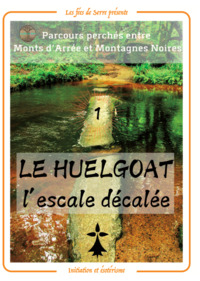 Le Huelgoat : l'escale décalée