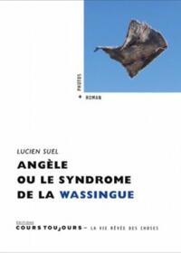 Angèle ou le syndrome de la Wassingue