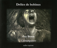 Drôles de Bobines cinématogravure