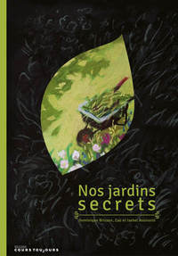 NOS JARDINS SECRETS