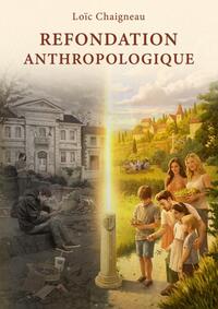 Refondation anthropologique