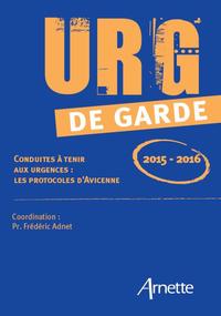 Urg' de garde conduites à tenir aux urgences