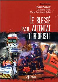 Le blessé par attentat terroriste