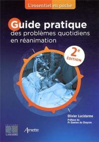 GUIDE PRATIQUE DES PROBLEMES QUOTIDIENS EN REANIMATION 2E EDITION