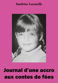 Journal d'une accro aux contes de fées