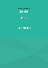 50-60 Mes années