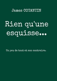 Rien qu'une esquisse...