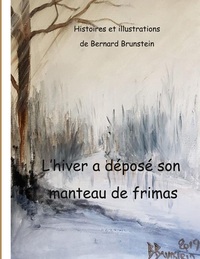 L'Hiver a déposé son manteau de frimas