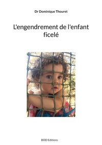 L'ENGENDREMENT DE L'ENFANT FICELE - ILLUSTRATIONS, COULEUR