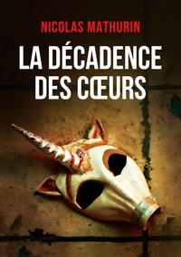 La décadence des coeurs