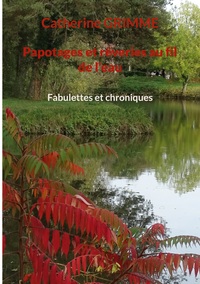 Papotages et rêveries au fil de l'eau