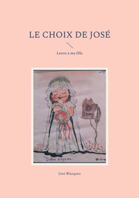 Le Choix de Jose