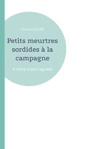 Petits meurtres sordides à la campagne