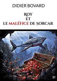 Roy et le maléfice de Sorcar