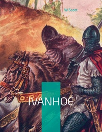 IVANHOE - A ROMANCE