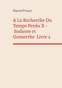 A La Recherche Du Temps Perdu X