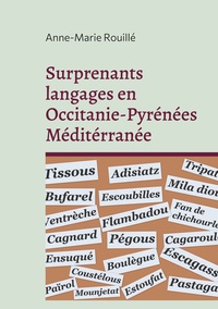 Surprenants langages en Occitanie-Pyrénées Méditérranée