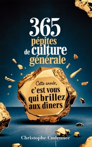 365 pépites de culture générale