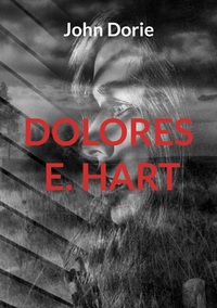 Dolores E. Hart