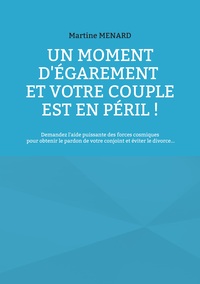 Un moment d'égarement et votre couple est en péril !
