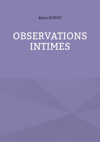 Observations Intimes