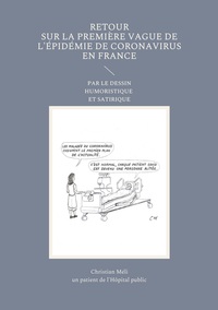 Retour sur la première vague de l'épidémie de Coronavirus en France