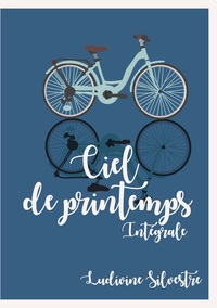 Ciel de printemps - intégrale