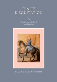 TRAITE D'EQUITATION - L'ART DE MONTER A CHEVAL - ILLUSTRATIONS, COULEUR