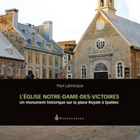 L'EGLISE NOTRE-DAME DES VICTOIRES : UN MONUMENT HISTORIQUE SUR LA