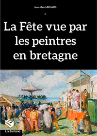 La fête vue par les peintres en Bretagne