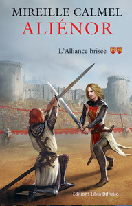 Aliénor L'Alliance brisée