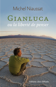 Gianluca ou la liberté de penser