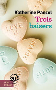 Trois baisers