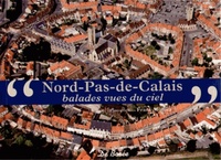 NORD PAS DE CALAIS BALADES VUES DU CIEL