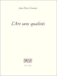 L'art sans qualité
