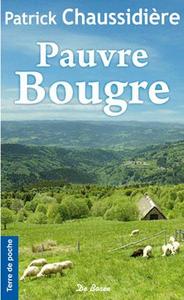 PAUVRE BOUGRE