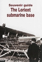 THE LORIENT SUBMARINE BASE
