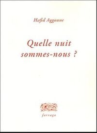 Quelle nuit sommes-nous ?