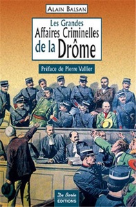 DROME GRANDES AFFAIRES CRIMINELLES