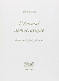 L'animal démocratique