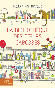 La bibliothèque des cœurs cabossés