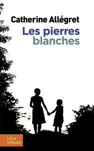 Les pierres blanches