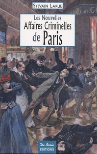 PARIS NOUVELLES AFFAIRES CRIMINELLES