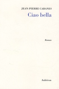 Ciao bella - roman