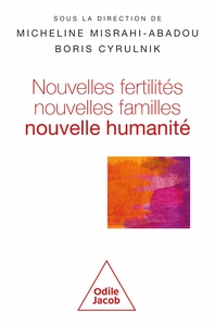 Nouvelles fertilités, nouvelles familles