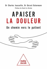 APAISER LA DOULEUR - UN CHEMIN VERS LE PATIENT