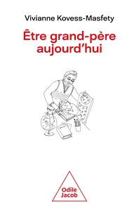 ETRE GRAND-PERE AUJOURD'HUI