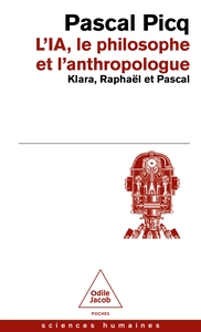 IA, LE PHILOSOPHE ET L'ANTHROPOLOGUE - KLARA, RAPHAEL ET PASCAL
