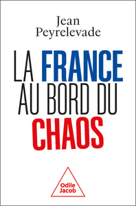 La France au bord du chaos