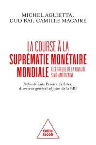 La Course à la suprématie monétaire mondiale